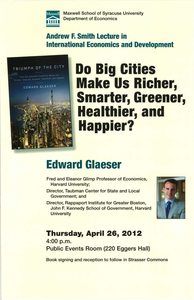 Poster announcing seminar by Edward Glaeser, Harvard University, “Triumph of the City,” April 27, 2012.